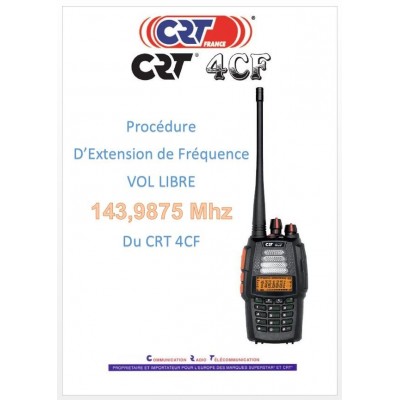 Extension de fréquence CRT 4CF (vol libre 143,9875 Mhz )