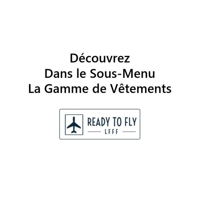 GAMME DE VETEMENTS READY TO FLY